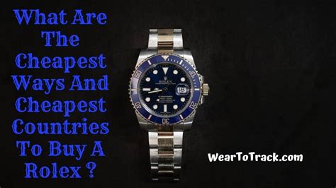 cheapest country to buy rolex 2024|is rolex cheaper in switzerland.